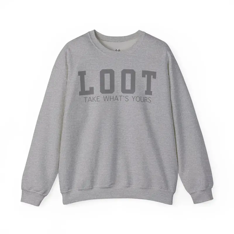 "LOOT" - Collegepaita