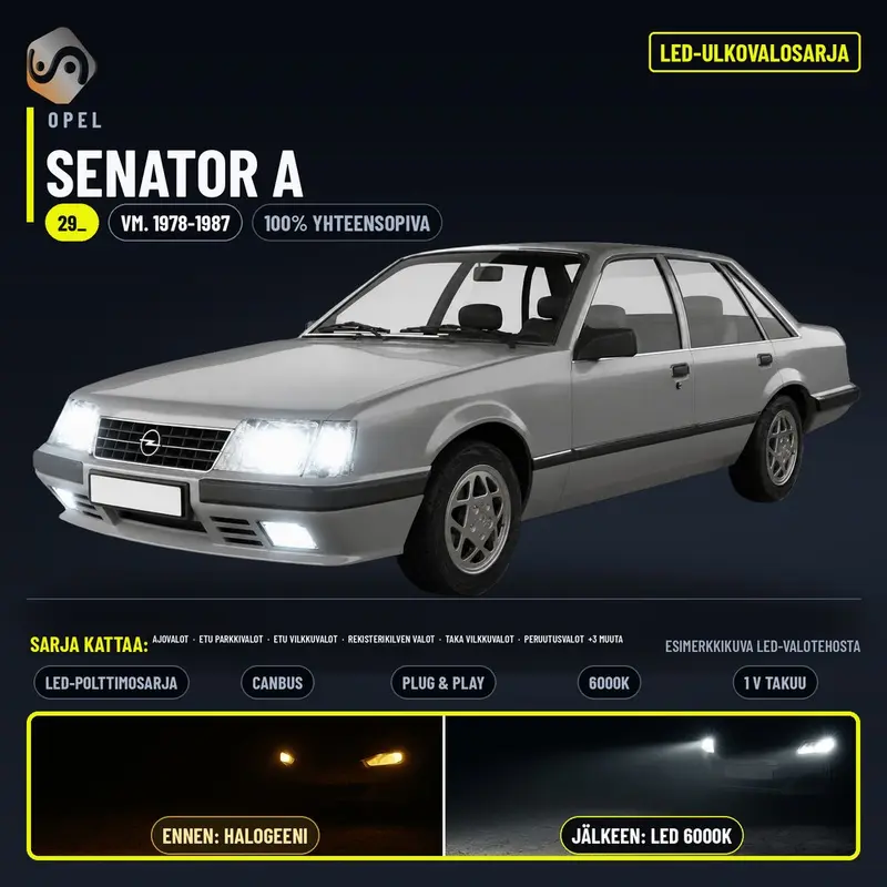 OPEL SENATOR A 1978-1987 LED-päivityssarja ulkovaloihin (ajovalot, vilkut, sumuvalot, peruutusvalot)